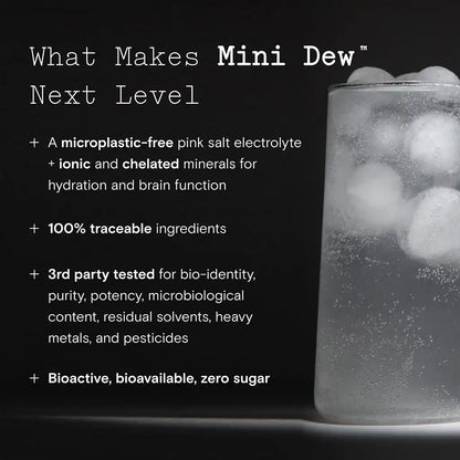 Mini Dew™