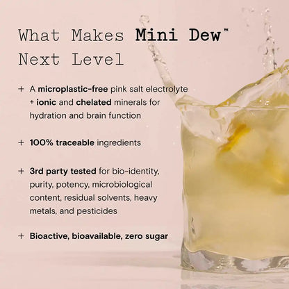 Mini Dew™